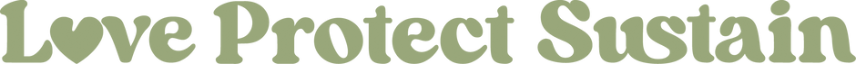 Love Protect Sustain